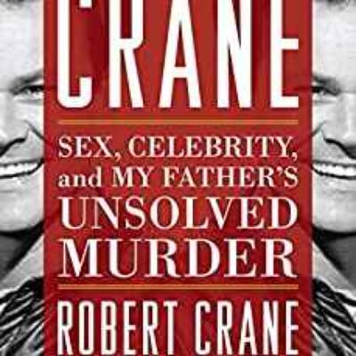 Bob Crane Jr. - Bob Crane Murder
