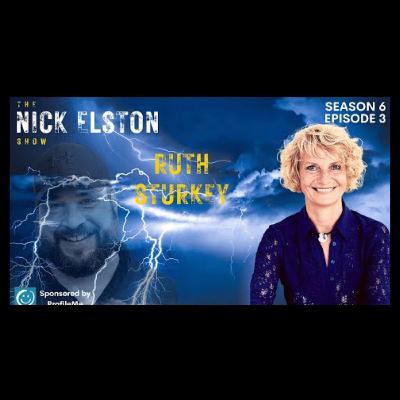 The Nick Elston Show - Ruth Sturkey