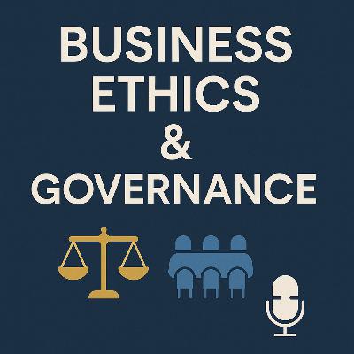 Ethics and Governance in Business