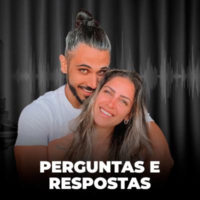 PERGUNTAS E RESPOSTAS - POD SER FIT #02 PERGUNTAS E RESPOSTAS - POD SER FIT #02