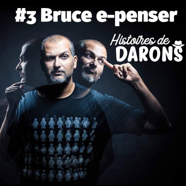 Bruce (e-penser) : "je veux pas que ma fille se fasse emmerder dans la rue" Bruce (e-penser) : "je veux pas que ma fille se fasse emmerder dans la rue"