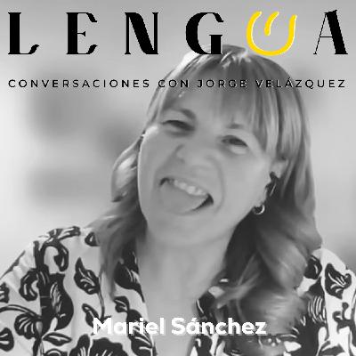 T13. Episodio 8: Mariel Sánchez.