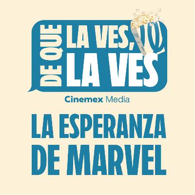 #71. LA ESPERANZA DE MARVEL | Los 4 Fantásticos: Primeros Pasos.