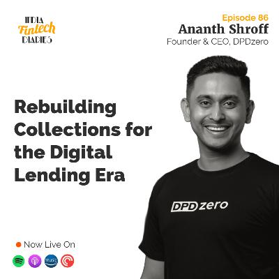 EP086 - In conversation with Ananth Shroff, Founder and CEO, DPDzero