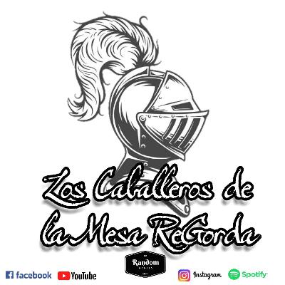 RandomRebelsMexico|| Los Caballeros de la MesaRegorda: ¿Sin Gorrito no hay Posada?