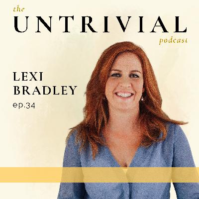 34. The New Parenting Method: Conscious Parenting, with Lexi Bradley