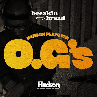 HUDSON plays the O.G's