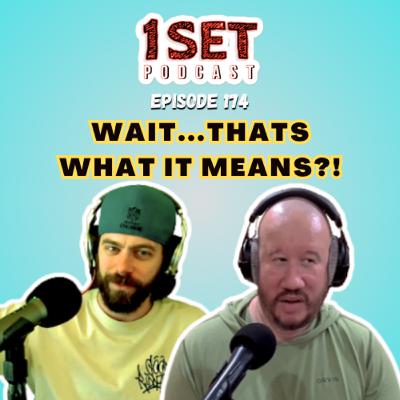 Wait...That's What It Means?! | 1 Set - Episode 174