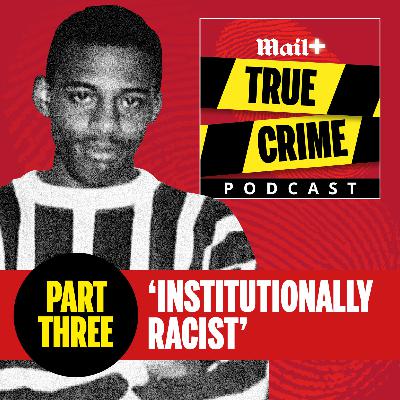Stephen Lawrence: The Murder That Shamed Britain - Part 3 Stephen Lawrence: The Murder That Shamed Britain - Part 3