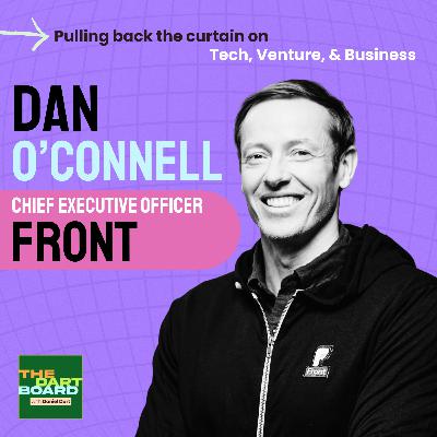 Dan O'Connell | Front - On driving a ~$100m ARR startup, the evolution of pricing, and how some people never change