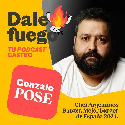 #23 Gonzalo Pose - La Mejor Burger de España 2024 se come en un pueblo de Galicia