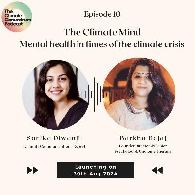 The Climate Mind : Mental health in times of the climate crisis