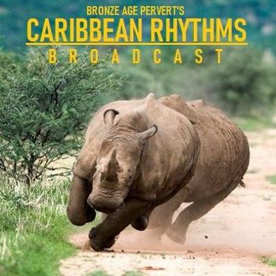 Caribbean Rhythms with BAP - EPISODE 48 - Crush the Hippie