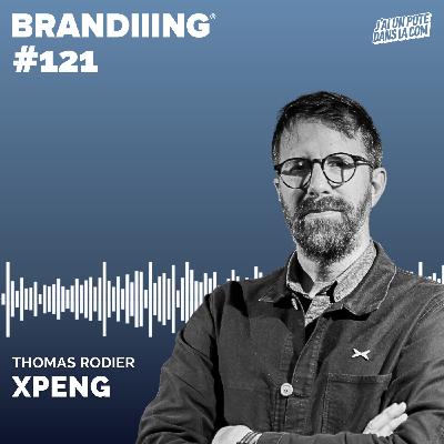 #121 - XPENG : quand la technologie redéfinit les standards du premium automobile, avec Thomas Rodier