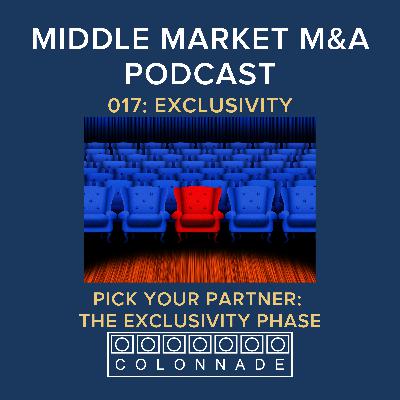 MM M&A 017 - Pick Your Partner - The Exclusivity Phase