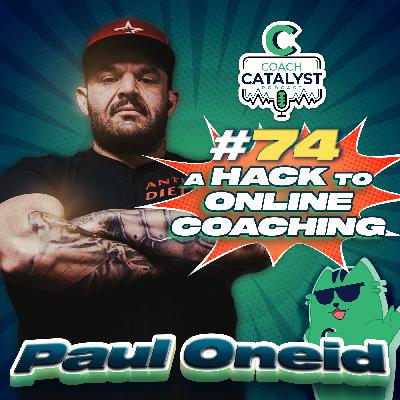 Episode 74 - A Hack To Online Coaching Episode 74 - A Hack To Online Coaching