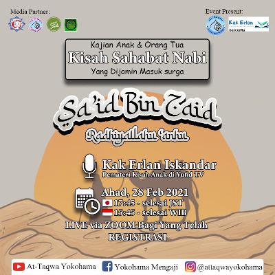 Kajian sirah sahabat yang dijamin masuk surga Sa`id Bin Zaid