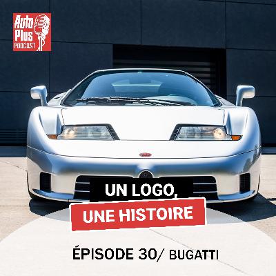 Un logo, une histoire - Bugatti