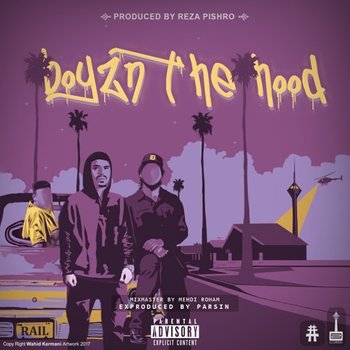 Boyz N The Hood - Reza Pishro