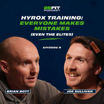 Hyrox Training Mistakes Everyone Makes, Even the Elites | Joe Sullivan of Sully Training Systems