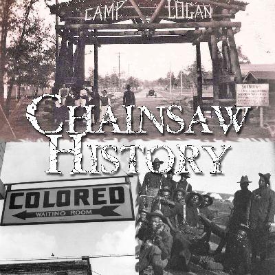 Part One: The Camp Logan Mutiny of 1917