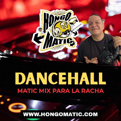 DANCEHALL MATIC MIX 6-05-2025