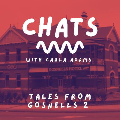 CHATS - Epidose 7 - Tales From Gosnells 2 CHATS - Epidose 7 - Tales From Gosnells 2