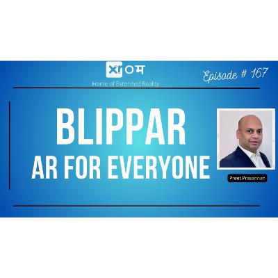 AUGMENTING THE WORLD - PREET PRASANNAN- CEO : BLIPPAR