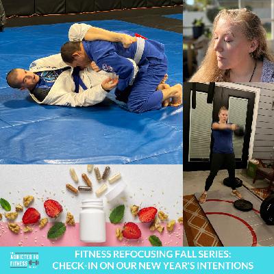 Fitness Refocusing Fall Series: Check-In on our New Year's Intentions
