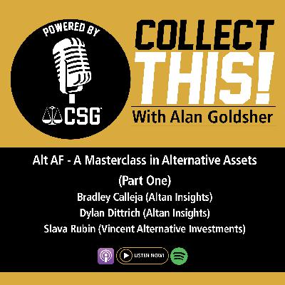 Alt AF - A Masterclass in Alternative Assets (Part 1)
