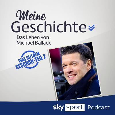 S6E25| "Meine Geschichte - das Leben von Michael Ballack" - Teil 2