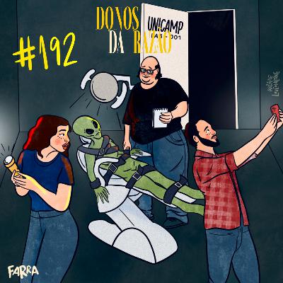 #192 - A real sobre ovnis chegando na terra ft. Sérgio Sacani