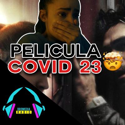 Episodio 7 SongBird Covid 23 La Película Estreno