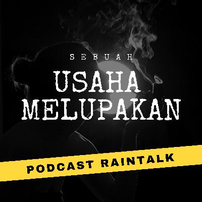 SEBUAH USAHA MELUPAKAN.. SEBUAH USAHA MELUPAKAN..