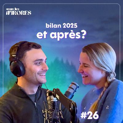 #26 - BILAN 2025 : PODCAST, TRAVAIL, PARENTALITÉ ET VIE EN NORVÈGE