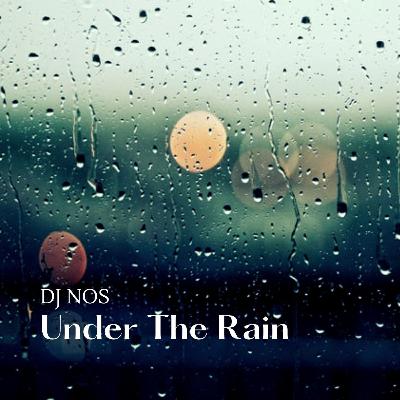 UNDER THE RAIN