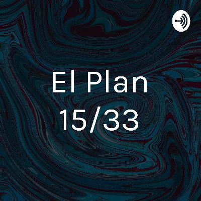 El plan 15/33