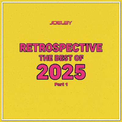 Episode 104: Retrospective: the best of 2025 - Part 1