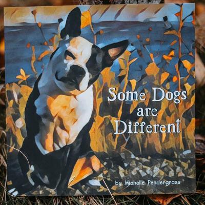Episode 18: Boston Terrier Children's Book, Some Dogs Are Different Author Interview. Episode 18: Boston Terrier Children's Book, Some Dogs Are Different Author Interview.