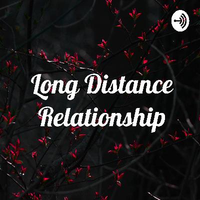 Long distance relationship full voice
