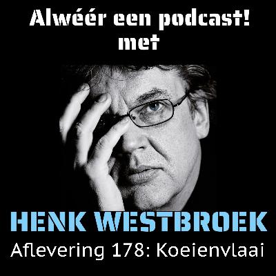 Aflevering 178: Koeienvlaai Aflevering 178: Koeienvlaai