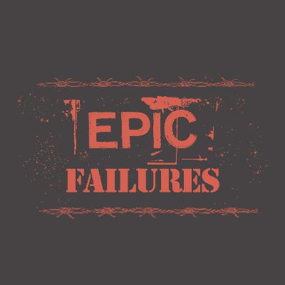 'Epic Failures' - Andrew Watt - 11th January 2026