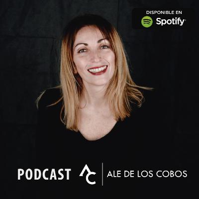 Podcast 39: Verdades que desnudan Entrevista con Ale de los Cobos
