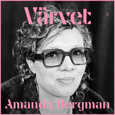 Amanda Bergman: Bonde, partner, förälder och artist