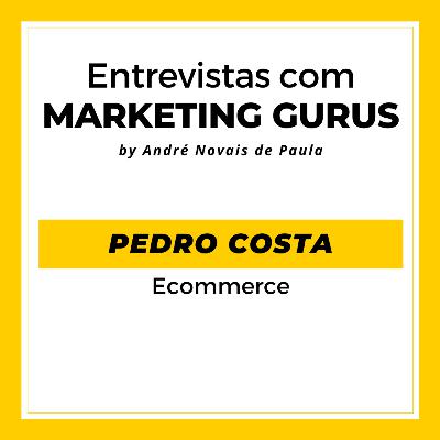 #30 Pedro Costa - Ecommerce