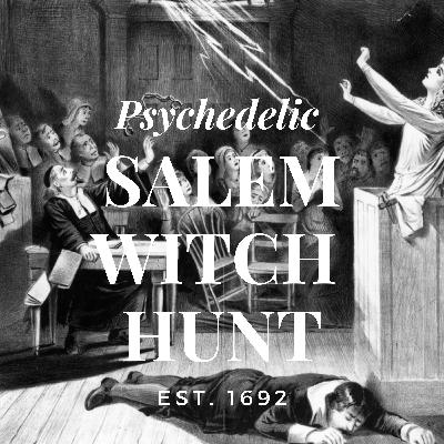 Salem Witch Hunt - Unusual Oddcast