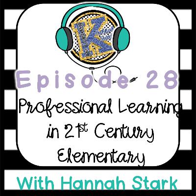 Professional Learning in 21st Century Elementary Professional Learning in 21st Century Elementary