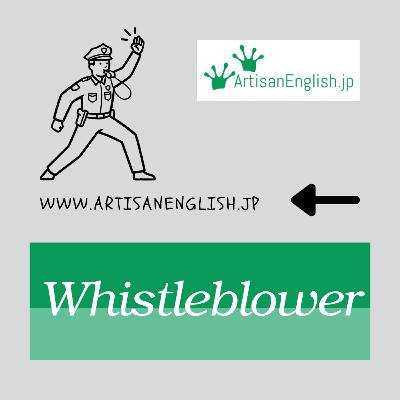 Whistleblower - ESL Word of the Day