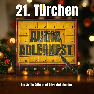 21. Türchen - Audio Adlernest Adventskalender