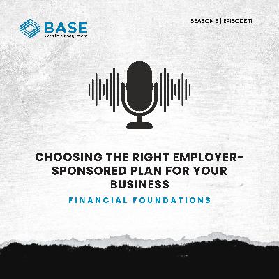Choosing the Right Employer-Sponsored Plan for Your Business Choosing the Right Employer-Sponsored Plan for Your Business